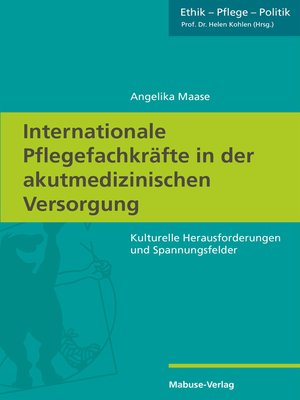 cover image of Internationale Pflegefachkräfte in der akutmedizinischen Versorgung